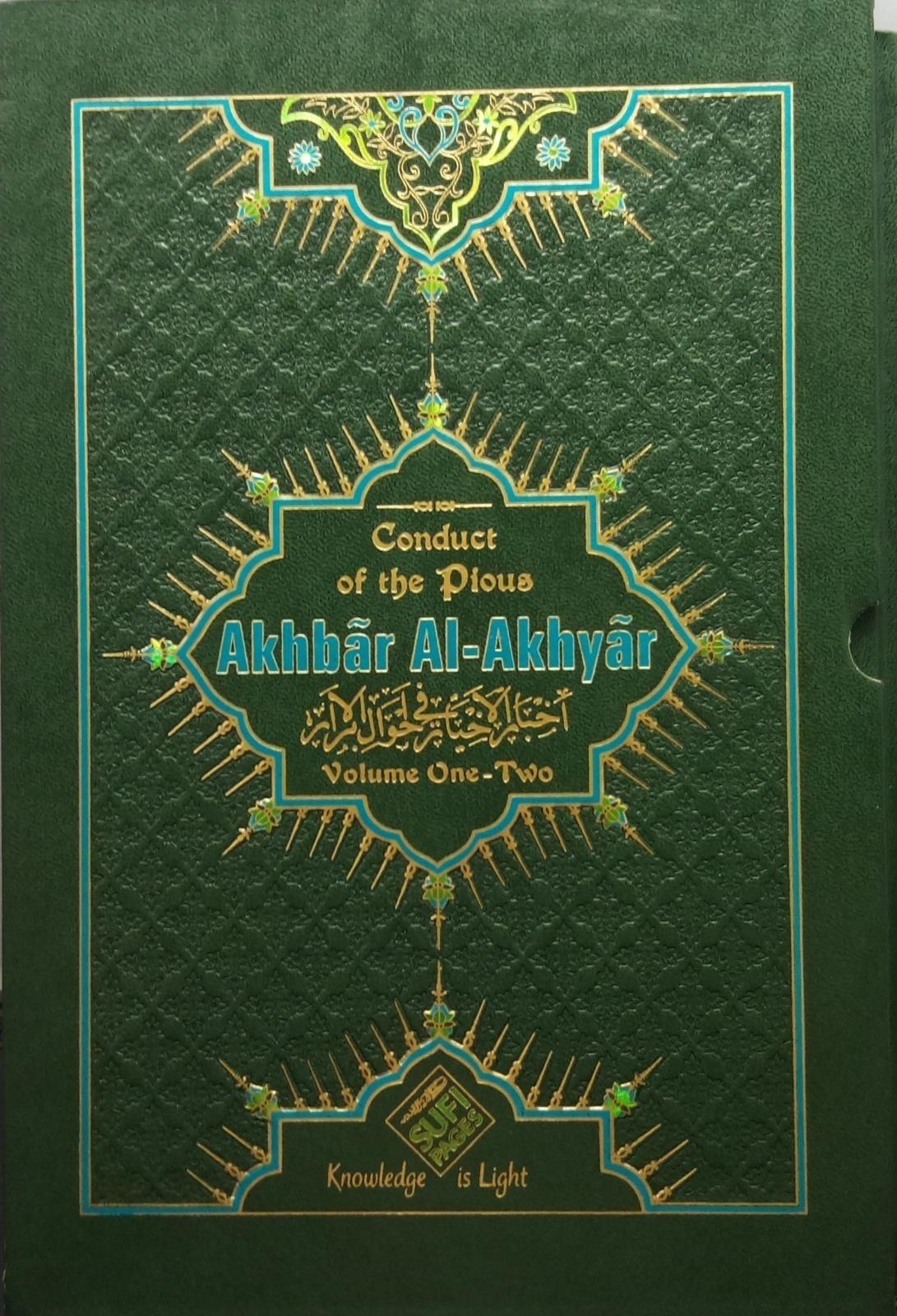 Conduct of the Pious Akhbar Al Akhyar - English