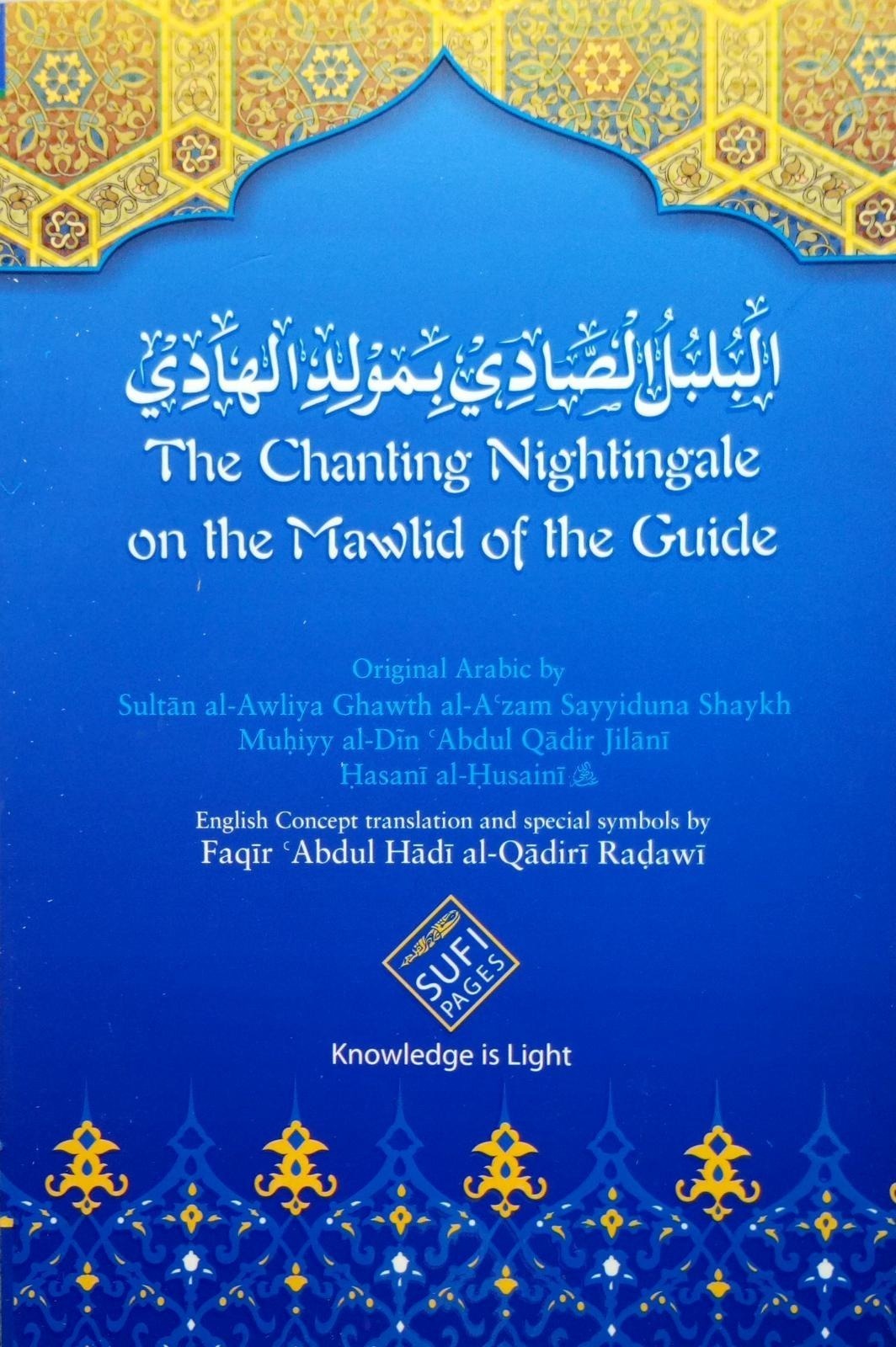 The Chanting Nightingale on the Mawlid of the Guide