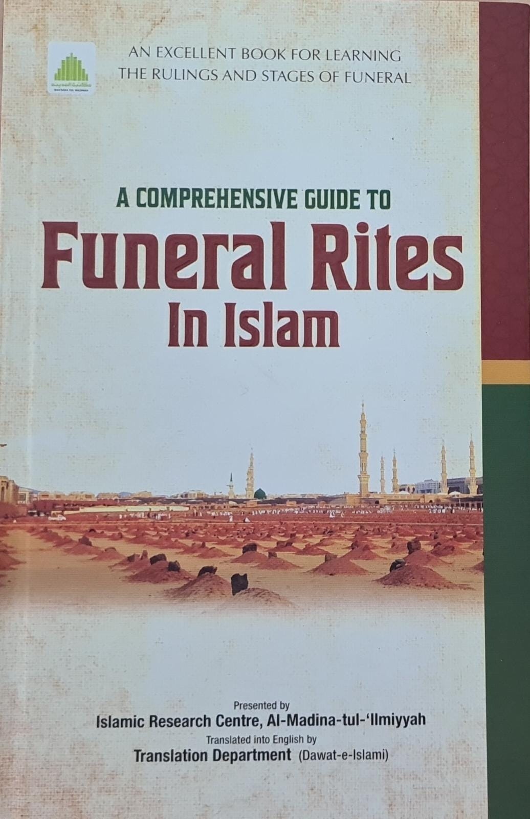 A Comprehensive Guide To Funeral Rites In Islam