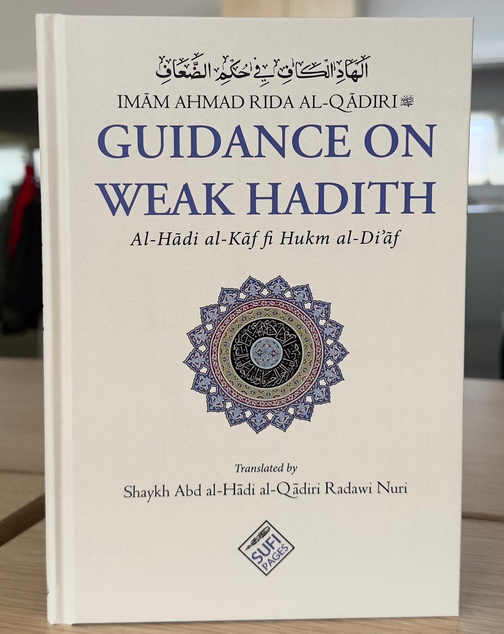 Guidance On Weak Hadith